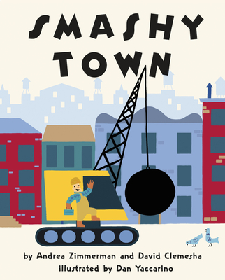 Smashy Town by Andrea Zimmerman – Waking Brain Cells